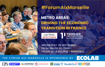 Forum Aix-Marseille: Metro areas are driving the economic transition in France